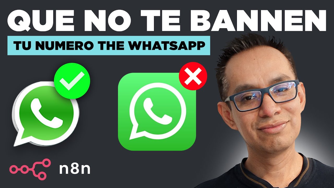 Cómo Integrar WhatsApp con N8N Sin Que Te Bloqueen la Cuenta