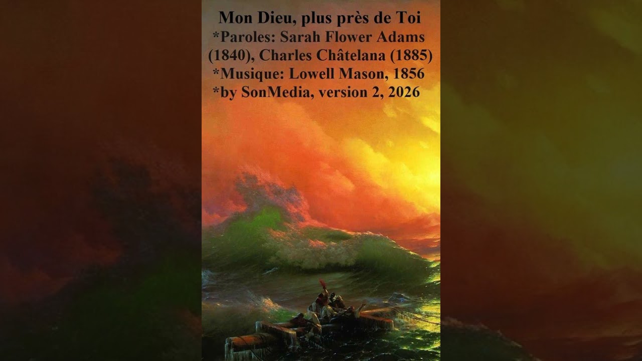 Mon Dieu plus près de Toi (Nearer My God To Thee) 2026 Version 2