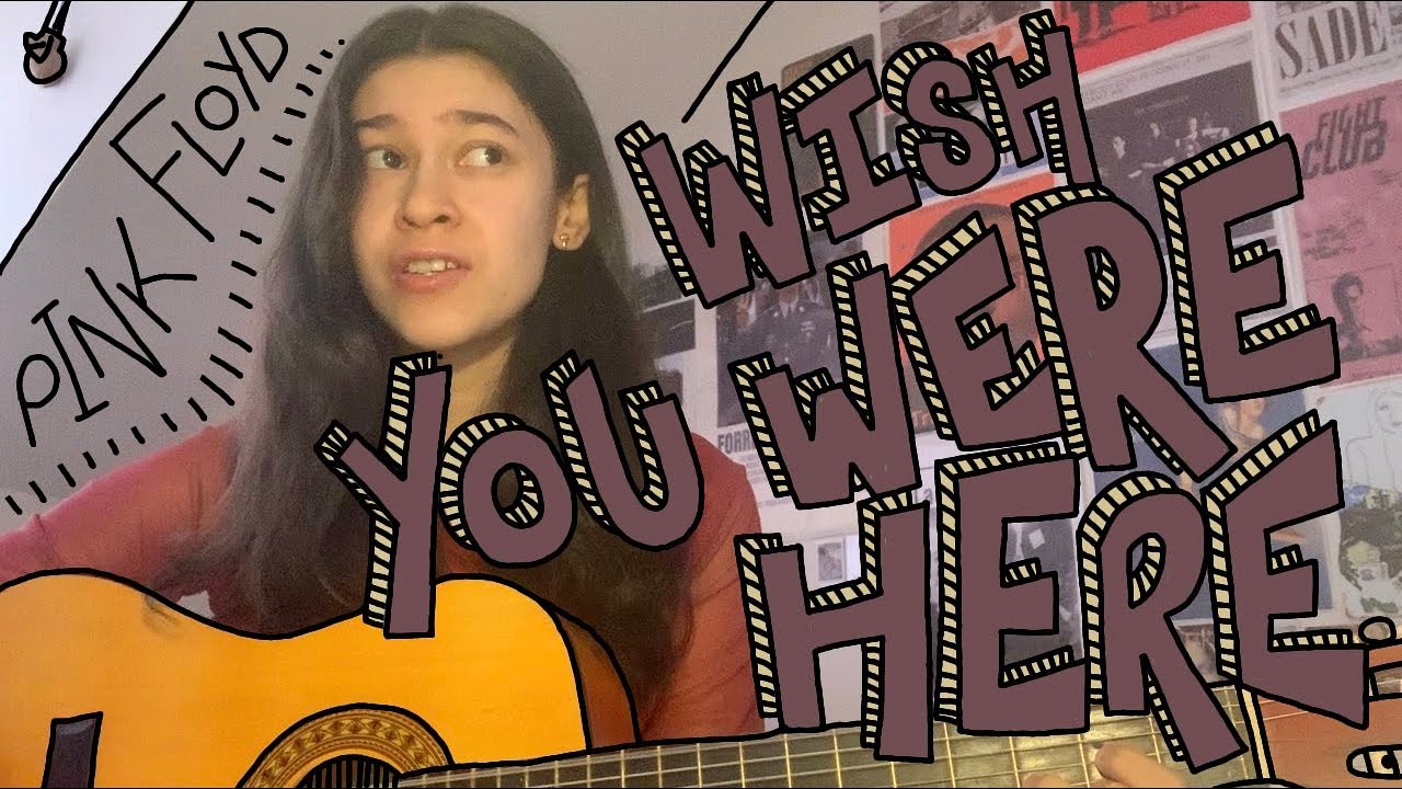 wish you were here ~ pink floyd (cover) by rhiannon