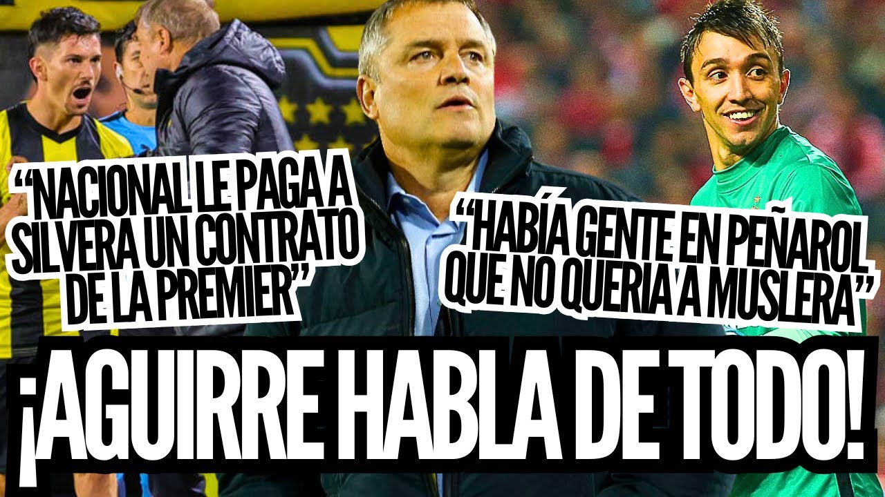 ¡DIEGO AGUIRRE SIN FILTRO! 