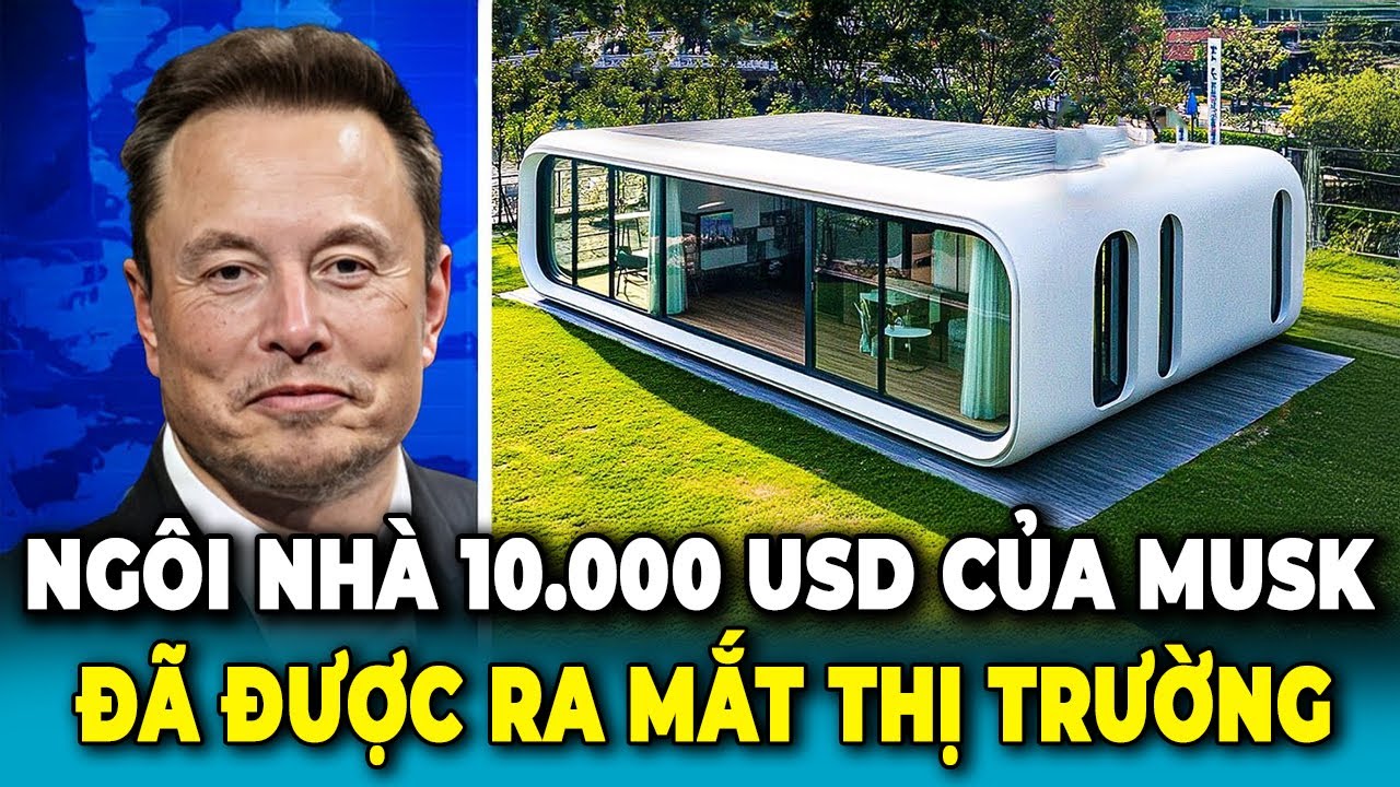 Cuối Cùng Đã Xảy Ra! Ngôi Nhà 10.000 Đô Của Elon Musk Cuối Cùng Cũng Đã Được Rao Bán Trên Thị Trường