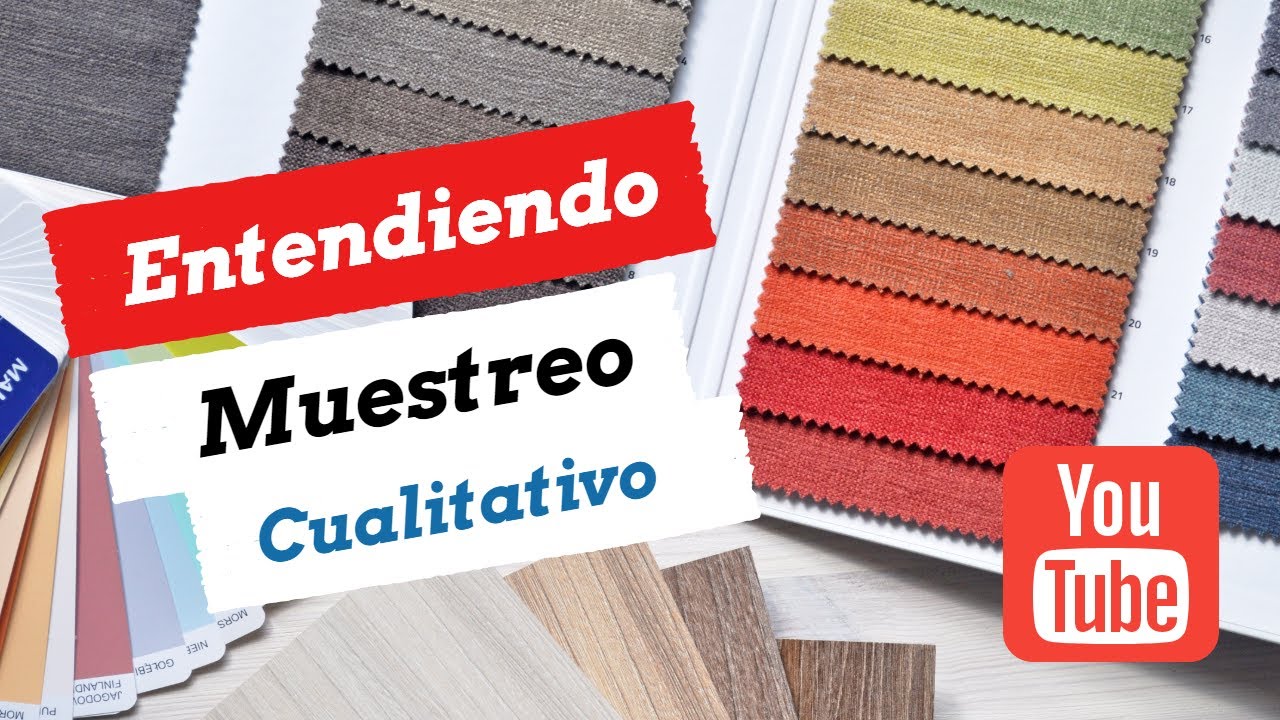 🔥 Entendiendo el muestreo cualitativo