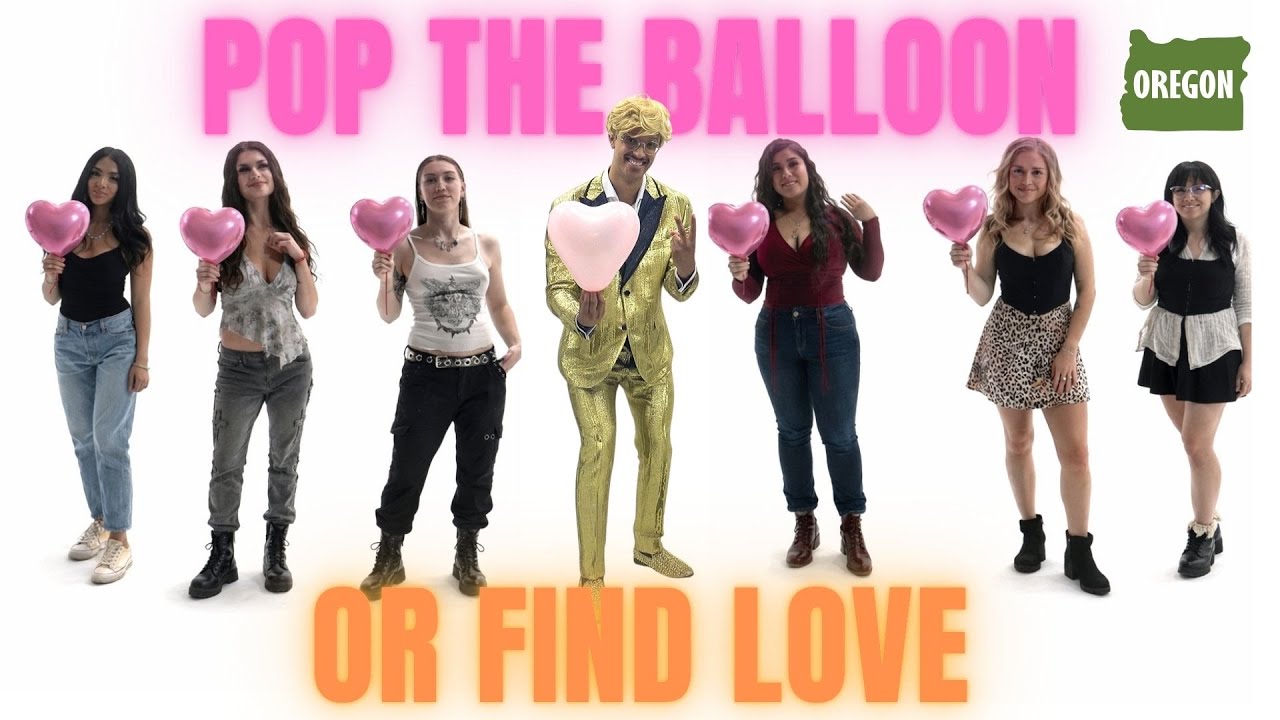 Ep 70 Pop the Balloon or Find Love (Portland Edition) - A Real One
