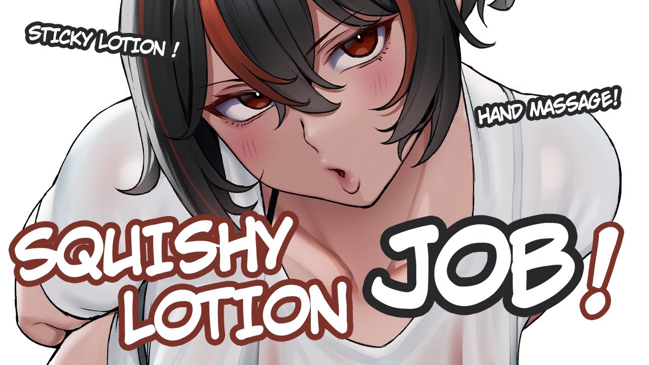 (Binaural Audio) Sticky Lotion Play [Stimulating][Lotion][Sticky]
