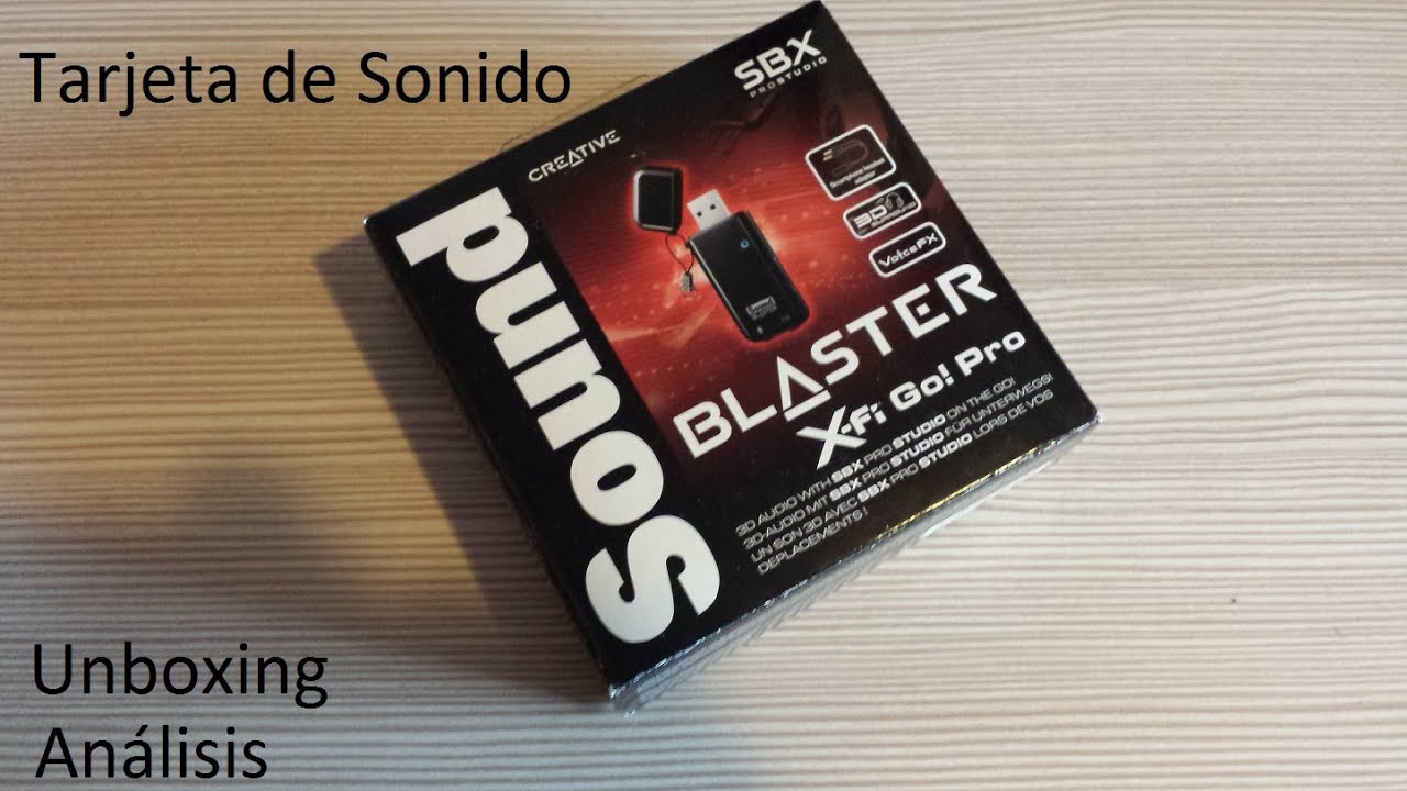 Tarjeta de sonido -Sound Blaster X-Fi Go! Pro- Unboxing y análisis