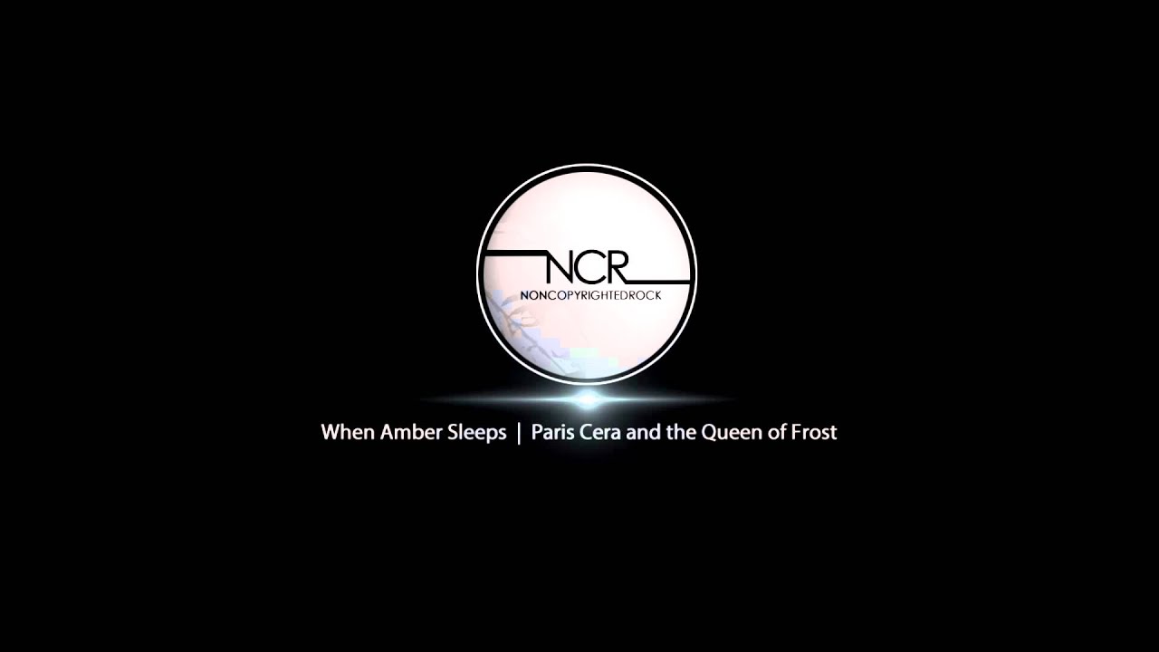When Amber Sleeps |  Paris Cera and the Queen of Frost (I Mourn)