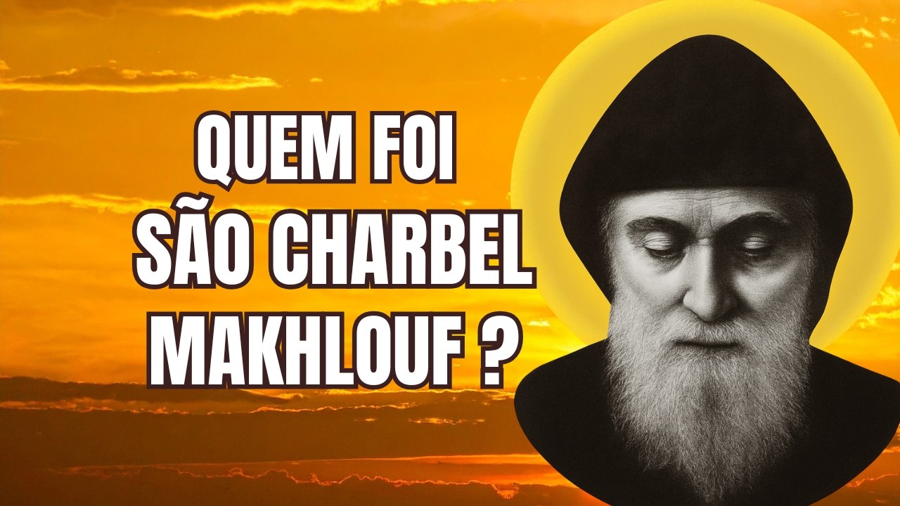 Descubra a História de São Charbel