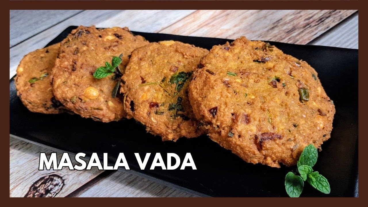 Easy Masala Vada Recipe | Tea Time Snack | Paruppu Vadai | Crispy Dal Vada