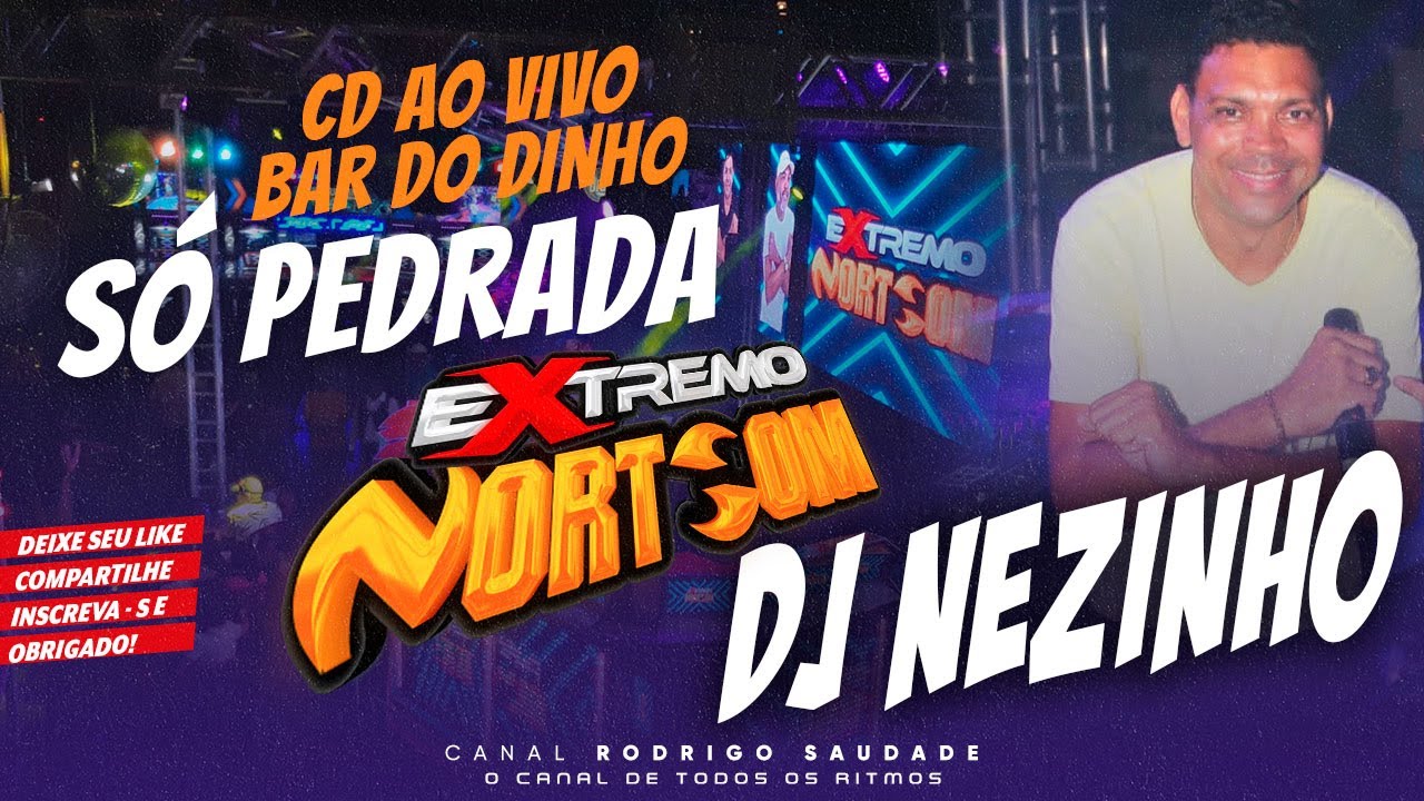 EXTREMO NORT SOM AO VIVO BAR DO DINHO DJ NEZINHO