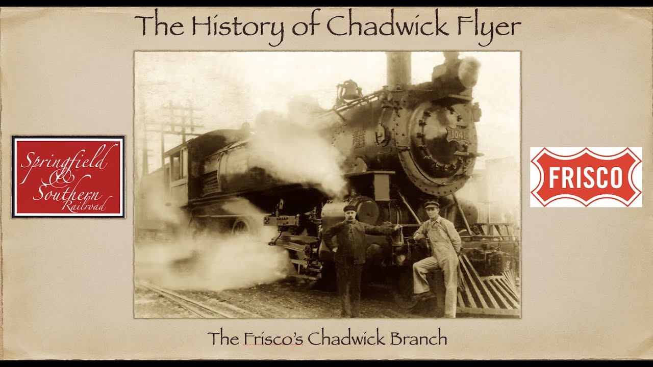 The History of the Frisco's Chadwick Flyer