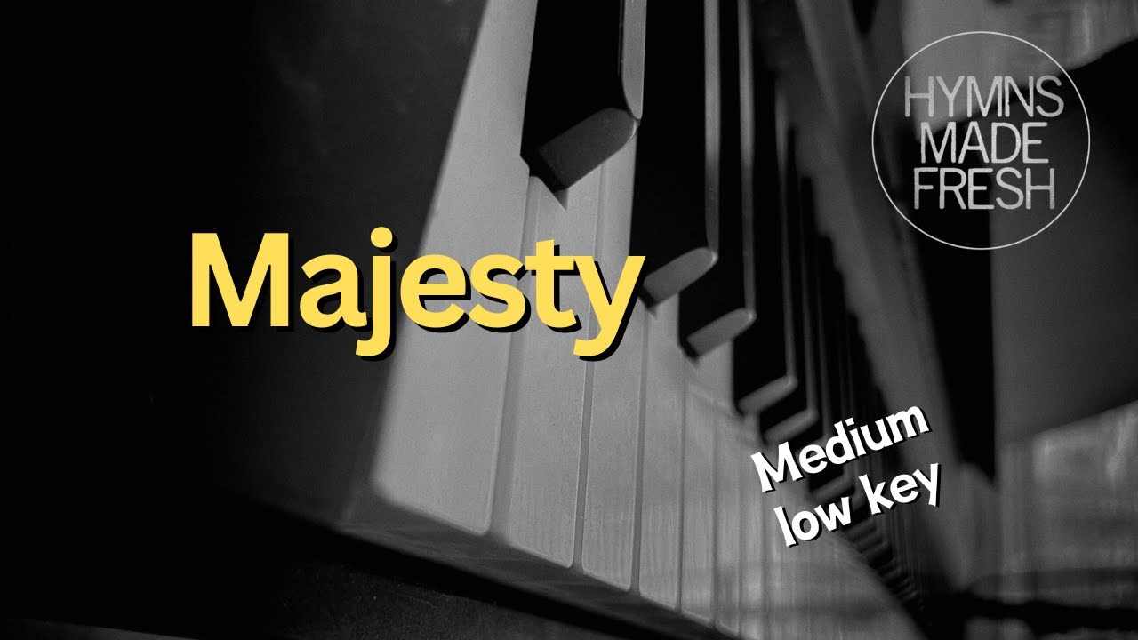 Majesty - PIANO Instrumental KARAOKE (lower key)