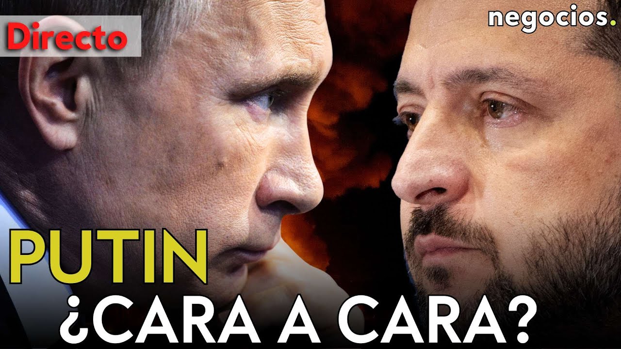 DIRECTO | PUTIN DISPUESTO A REUNIRSE CON ZELENSKY, AVISA A EUROPA Y ¿PAZ EN UCRANIA?