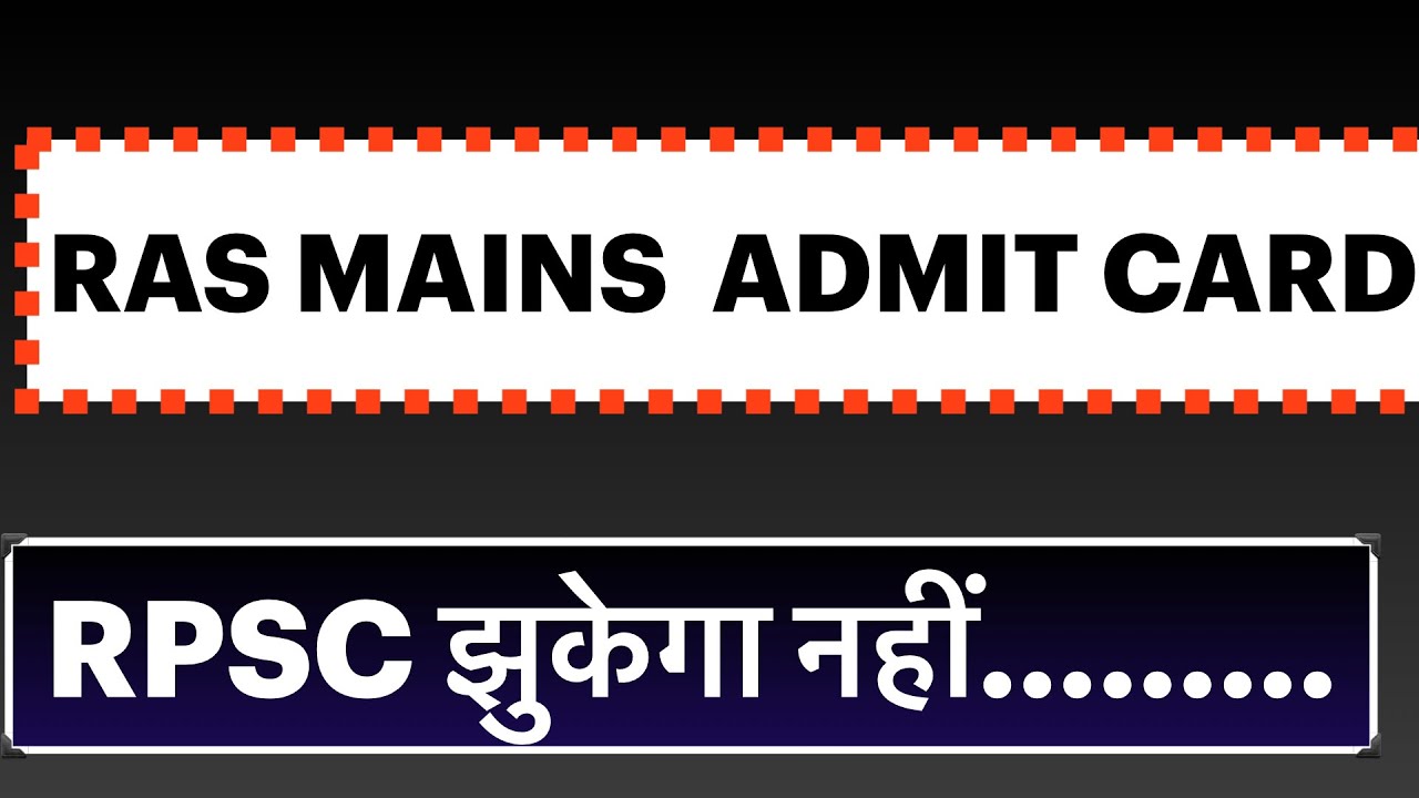 Ras mains admit card|| Ras mains 2021 postponed || RPSC Ras admit card || Ras mains protest