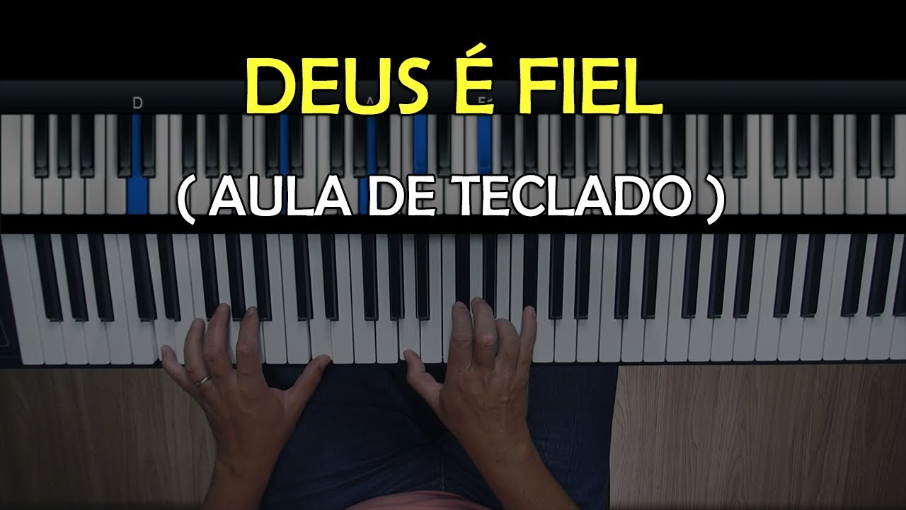 Deus é Fiel - Nani Azevedo - Aula de Teclado