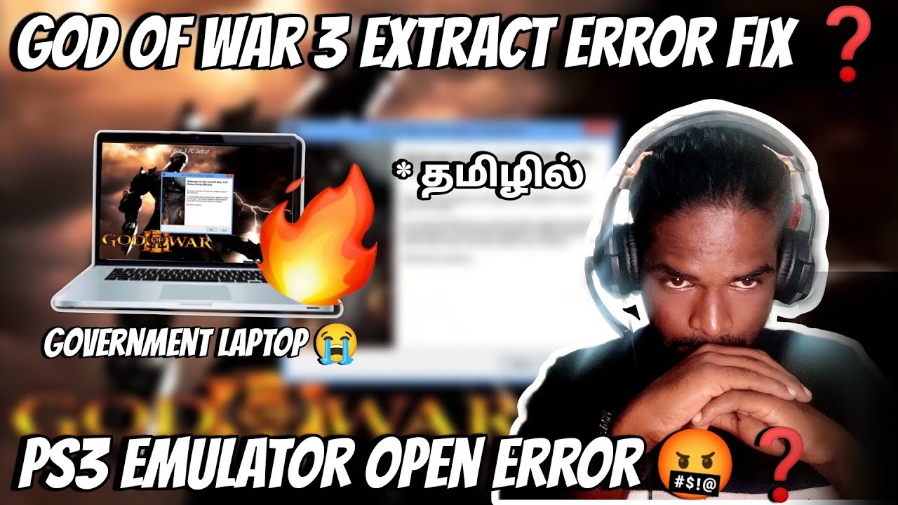 God Of War 3 Extract Error Fix ❓|Ps3 Emulator Open Error 🤬 ❗| Install Government Laptop 💻#godofwar3
