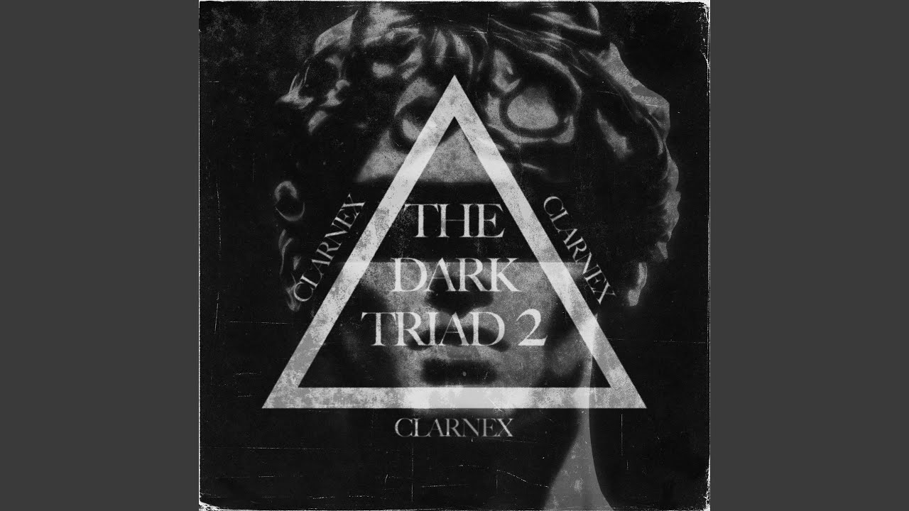 The Dark Triad 2 (Speed up + Reverb)