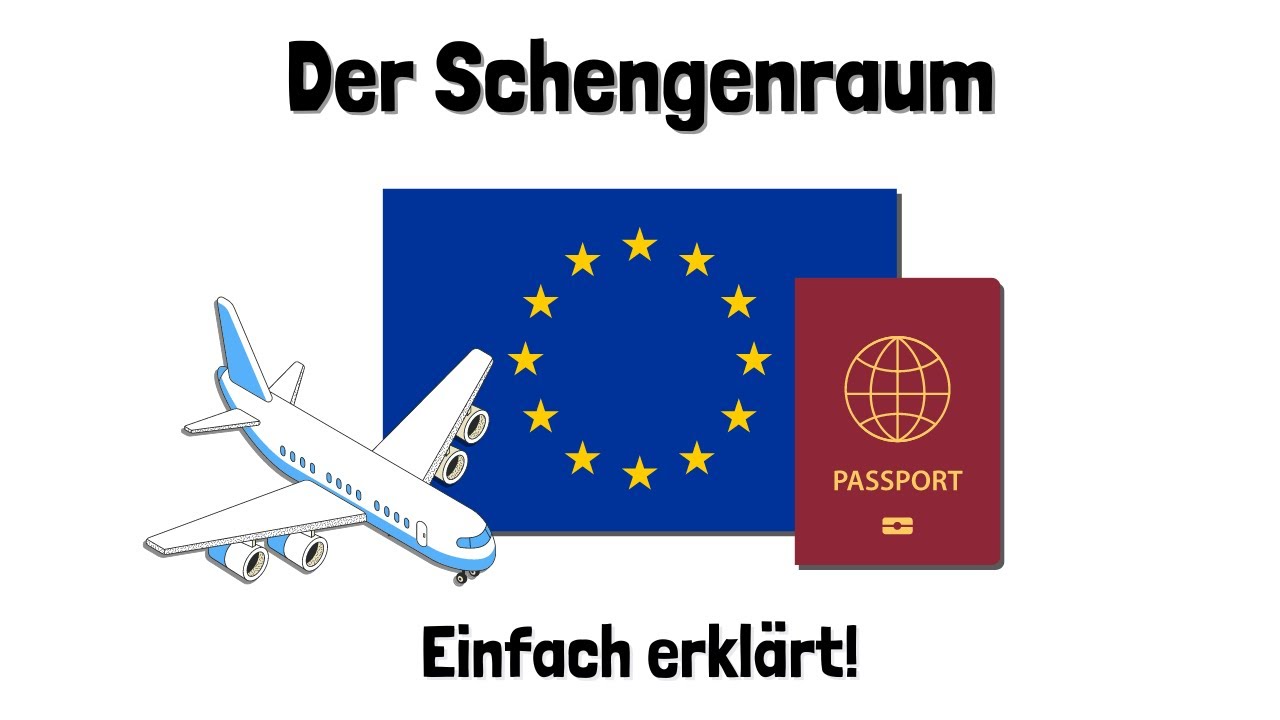 Der Schengenraum (Schengener Abkommen) - einfach erklärt