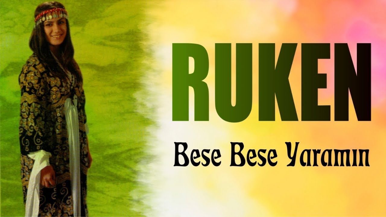 Ruken - Bese Bese Yaramın