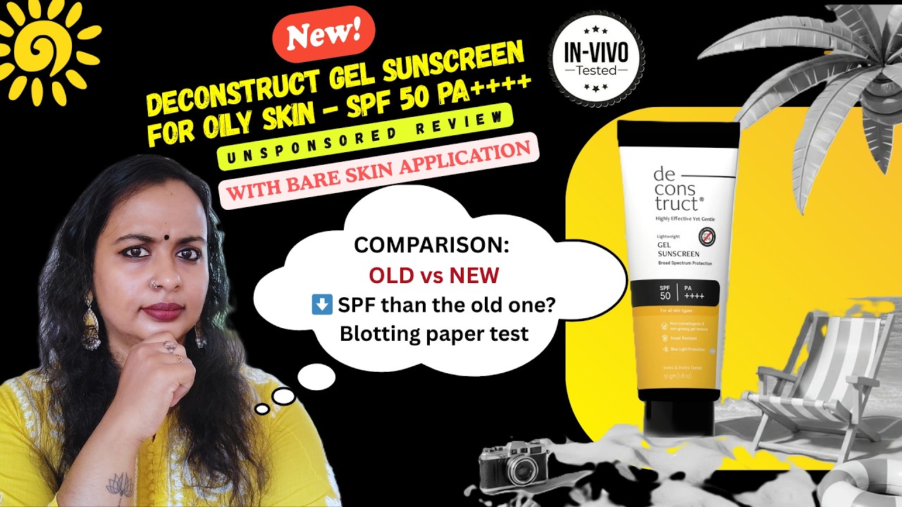 UV Filters EXPOSED in New Deconstruct SPF 50+ Gel  Sunscreen Review - IN VIVO TESTED