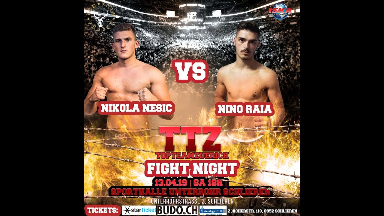 Top Team Zürich Fight Night - Nikola Nesic Vs Nino Raia