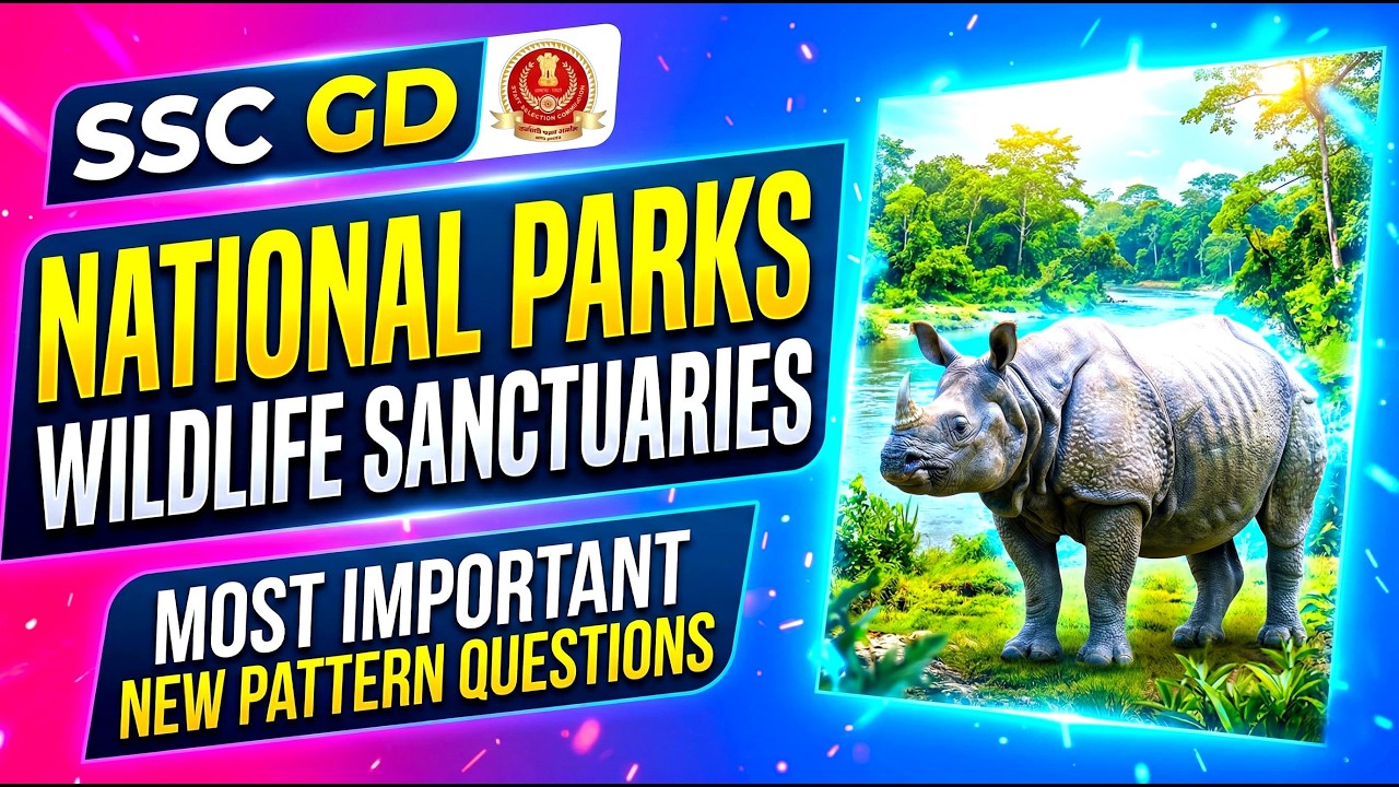 SSC GD Constable 🔥 National Parks & Wildlife Sanctuaries - పక్కా మార్కులు! 💯🎯
