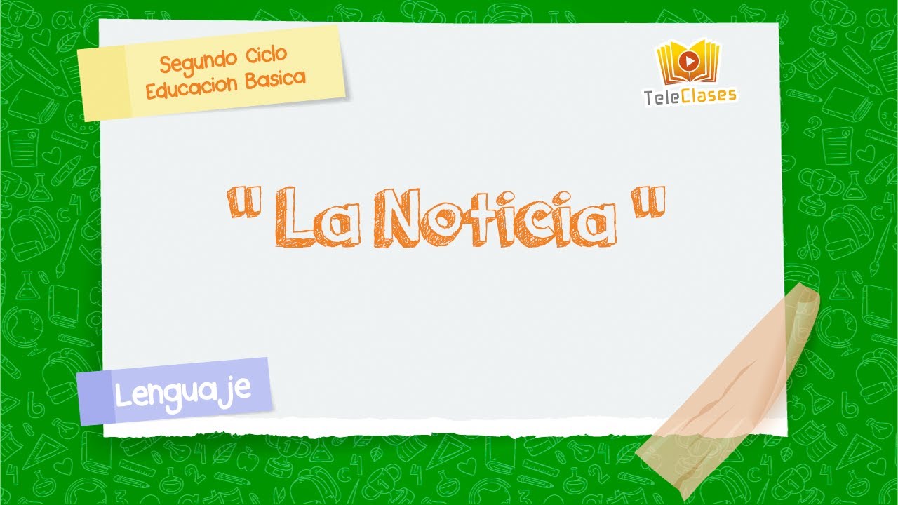 5º BÁSICO/LENGUAJE - La Noticia