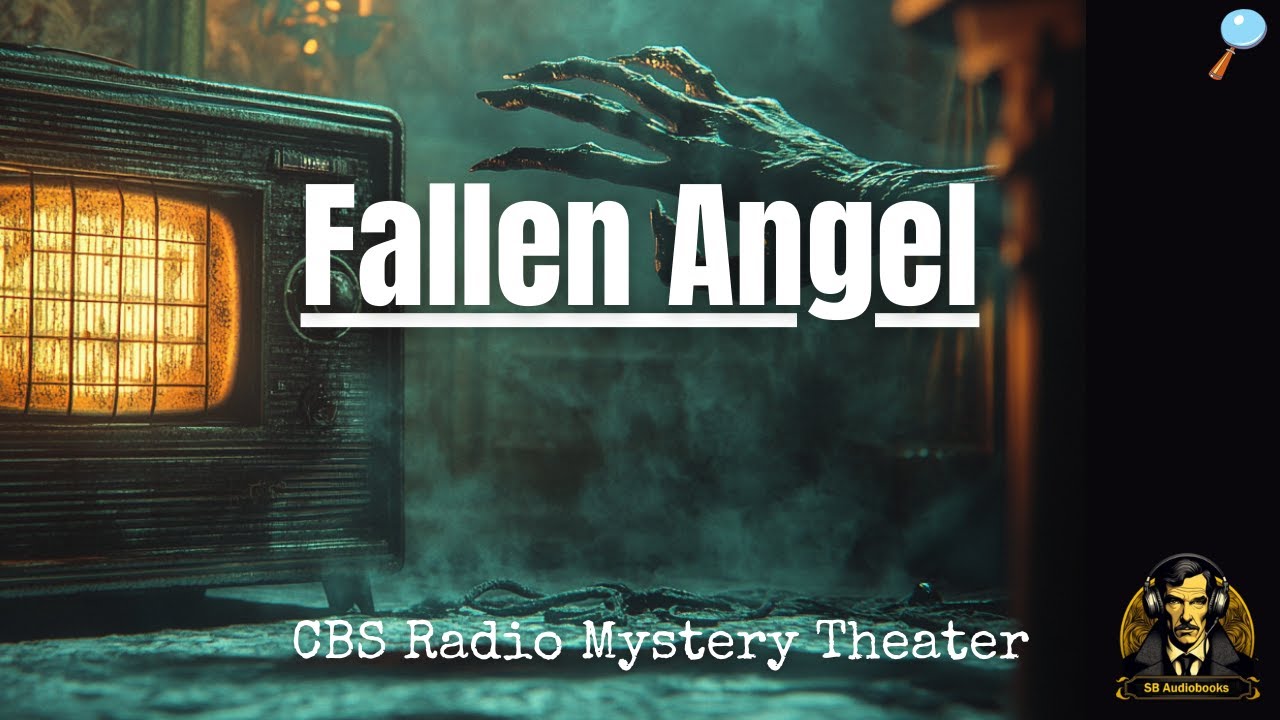 Fallen Angel - Ep288 - CBS Radio Mystery Theater 🏡⚖️ 