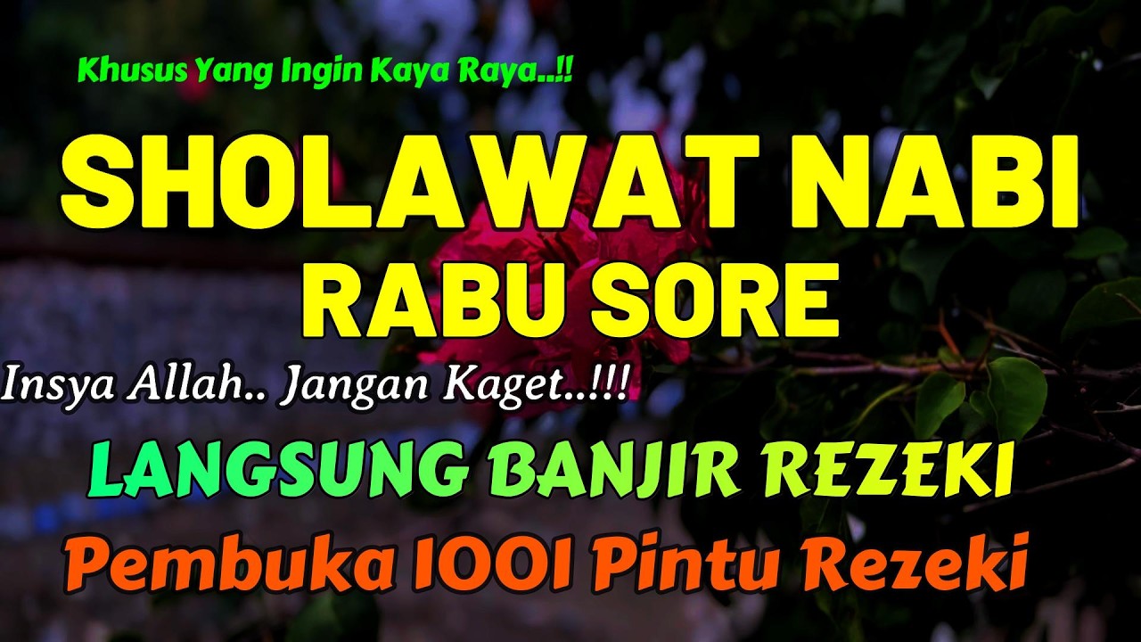 SHOLAWAT JIBRIL PENARIK REZEKI PALING DAHSYAT, Sholawat Nabi Muhammad SAW, Sholawat Jibril Merdu