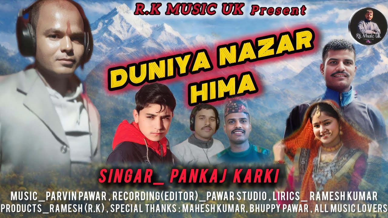 दुनिया नजर हिमा | Supar Hit Kumawni Dj Song Singar    pankaj karki || R.K Music Uk Present || 2026