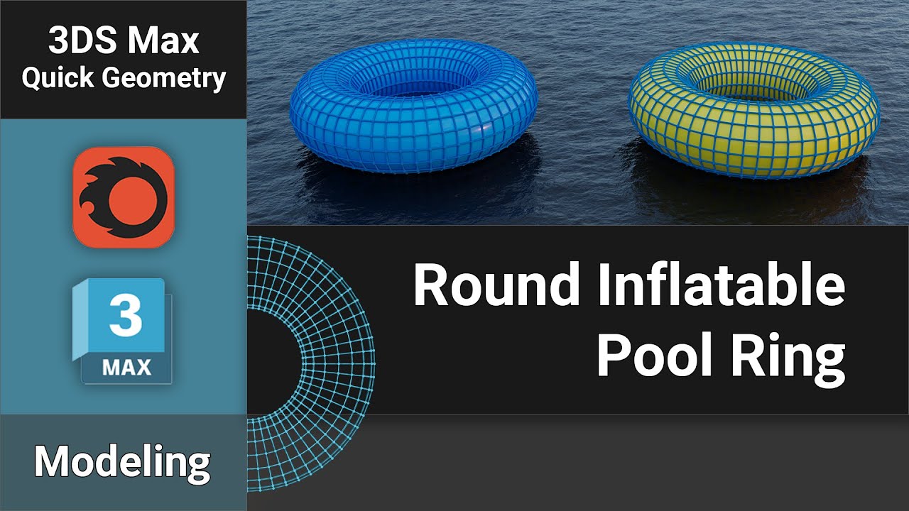 Fast creation of Round Inflatable Pool Ring in 3ds Max | Modeling Tutorial