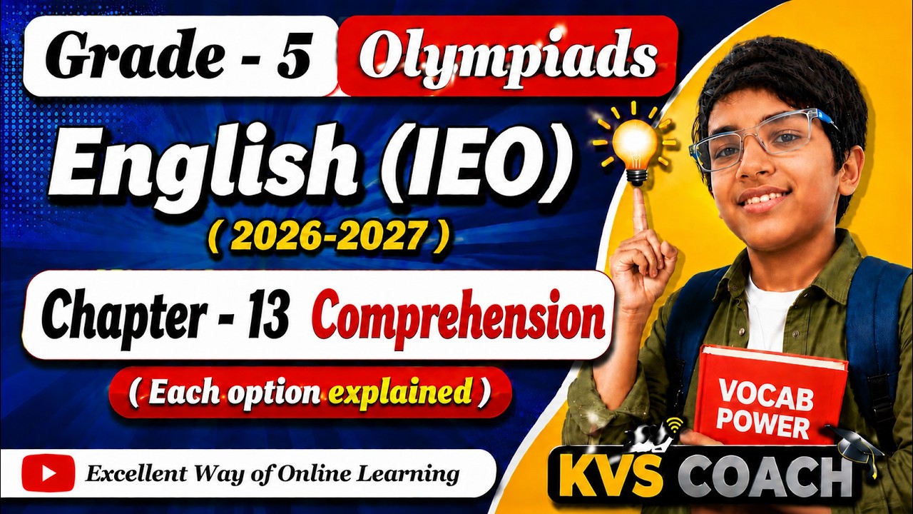 Class 5 || IEO OLYMPIADS 2026 || Chapter 13 || Comprehension || #olympiads #class5 #ieo #english