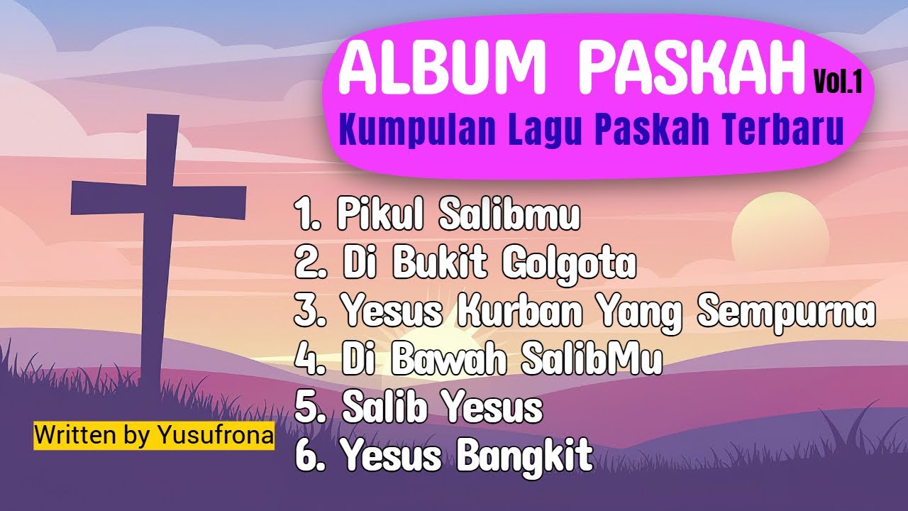 KUMPULAN LAGU PASKAH TERBARU 2025 | Album Paskah (Official Lyric Video)