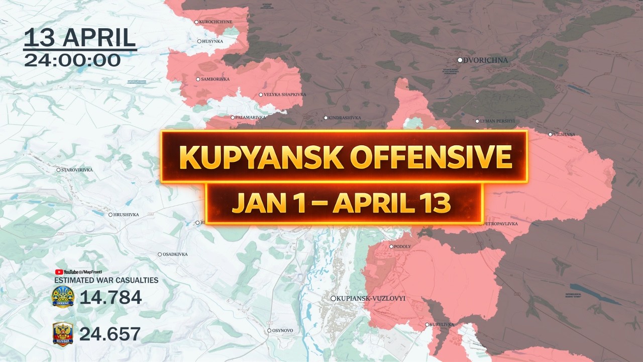 Ukraine&ndash;Russia Conflict :Kupyansk Offensive Frontline Update &ndash; Day by Day [JAN 1 - APRIL 13 2026]