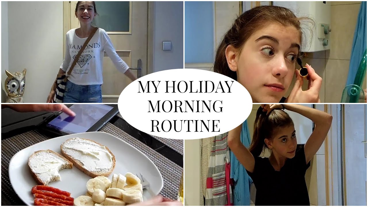 ☼ MY HOLIDAY MORNING ROUTINE ☼