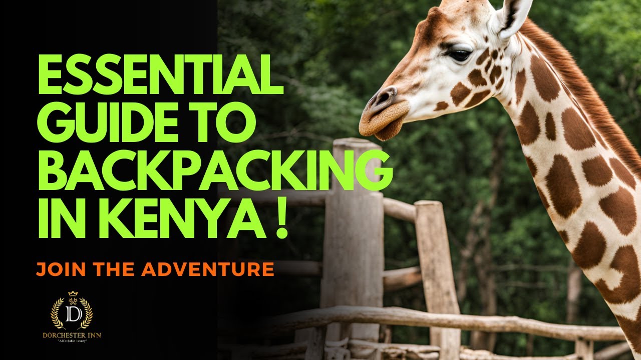 Backpacking in Kenya: Exploring the Wild Side of East Africa