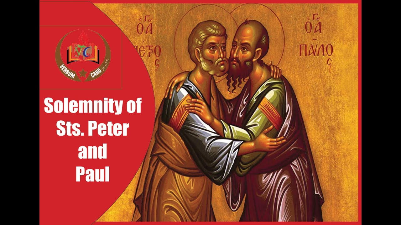 Homily for the Solemnity Sts  Peter and Paul / Homily for 29/06/20-25
