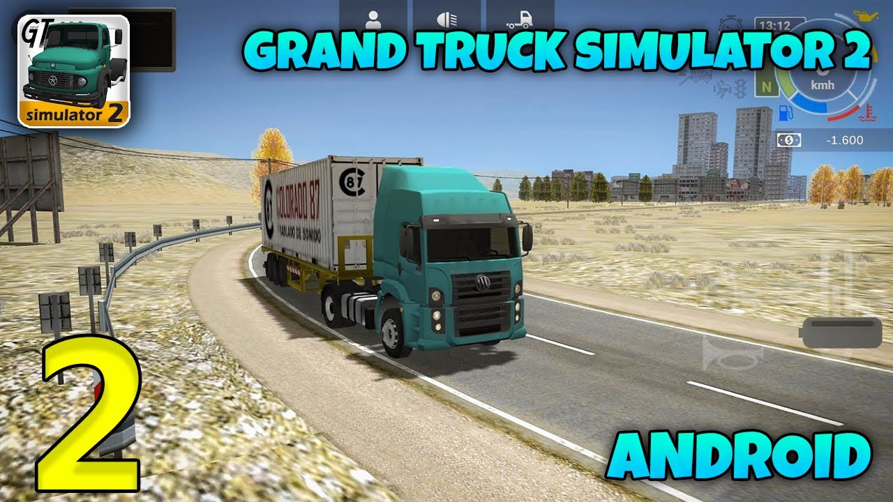 Grand Truck Simulator 2 Gameplay Walkthrough (Android, iOS) - Part 2