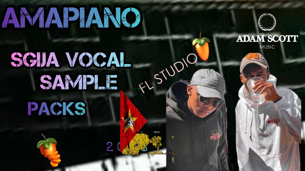🔥Free 🔥 Amapiano Sgija|| download Vocal Sample pack|| 2023 🔌🔋🇲🇿