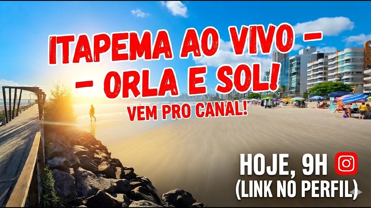 ITAPEMA AO VIVO: ORLA E SOL NESTA SEXTA! ☀️