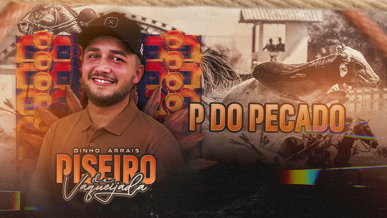 P DO PECADO - Dinho Arrais