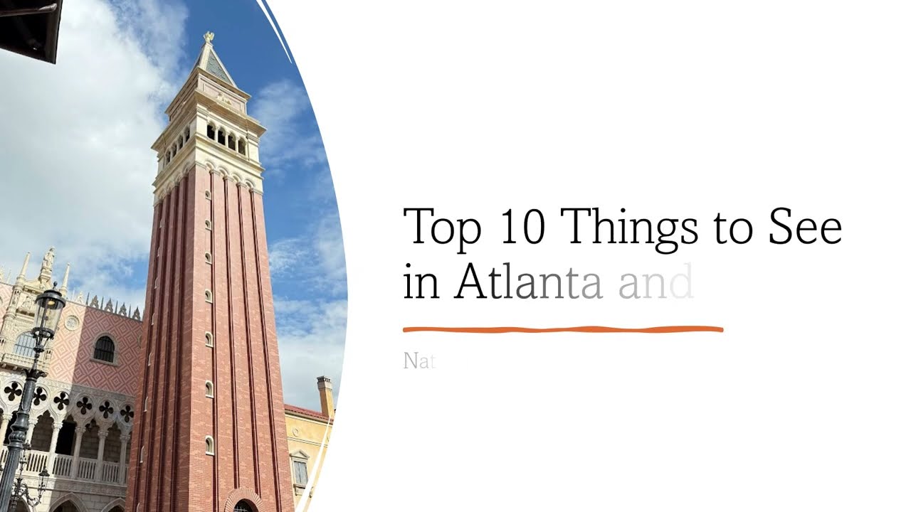 Top 10 Things to See in Atlanta and Italy (2026)