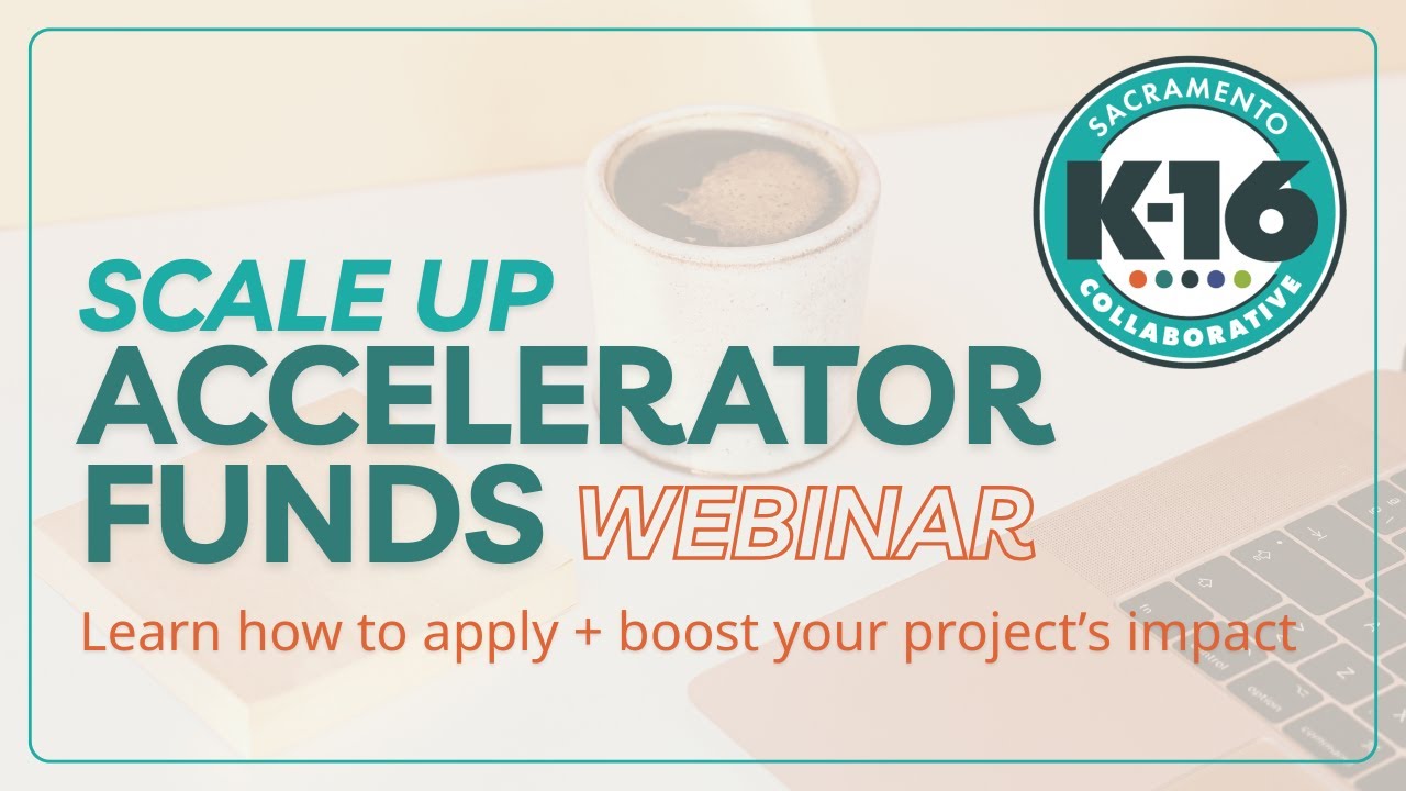 Scale Up Accelerator Funds Webinar