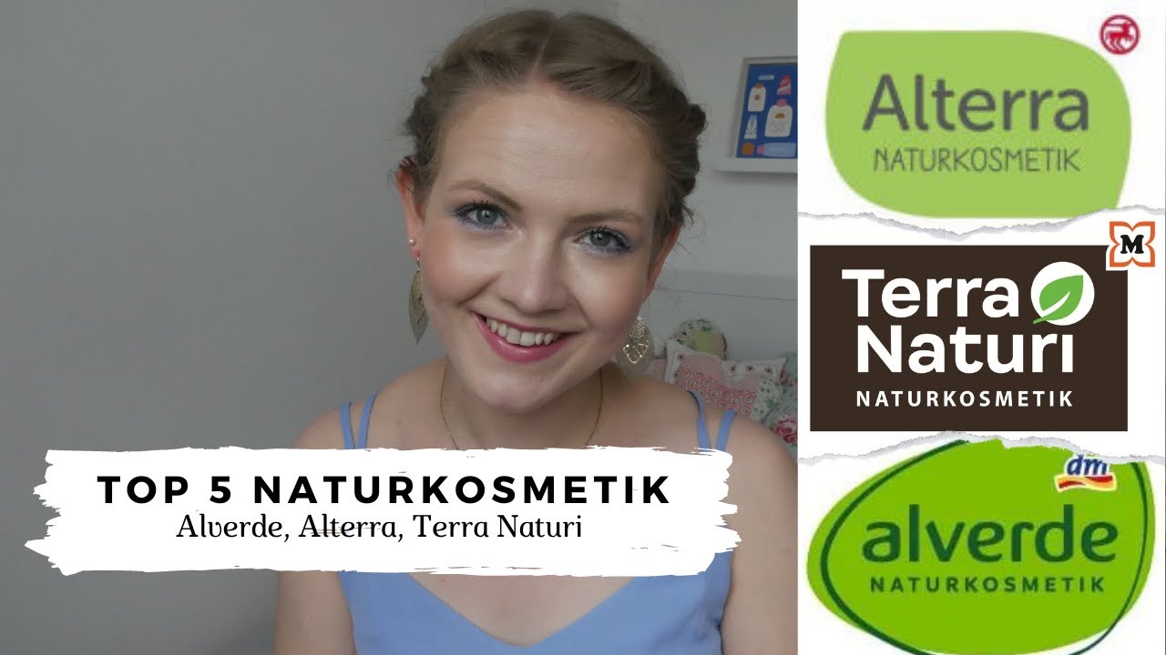 TOP 5 NATURKOSMETIK DROGERIE EIGENMARKEN 🏆 // Alverde, Alterra, Terra Naturi // annanas beauty