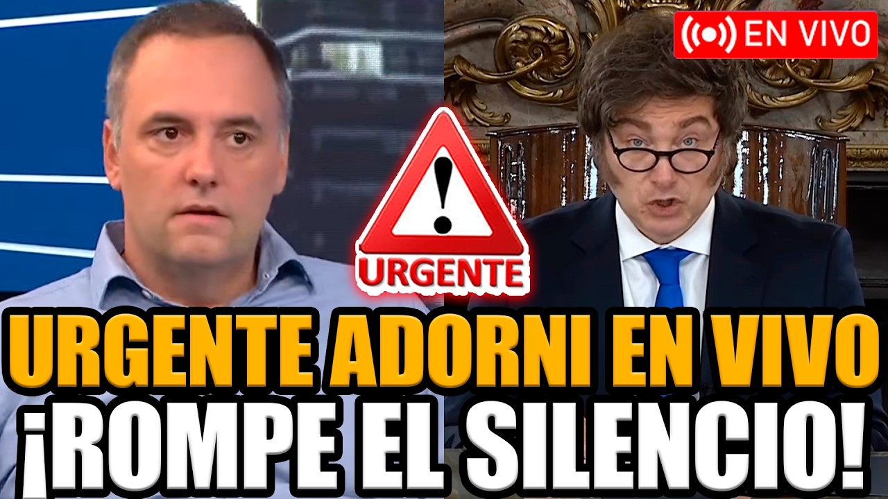 🔴ADORNI EN VIVO ROMPE EL SILENCIO TRAS EL ESC&Aacute;NDALO CON EL AVI&Oacute;N &iquest;QU&Eacute; HAR&Aacute; MILEI? | FRAN FIJAP