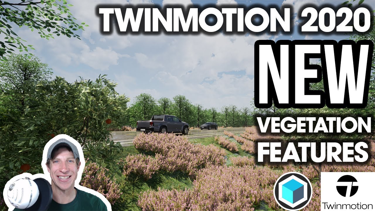 Twinmotion 2020 NEW VEGETATION FEATURES Overview - What's New?
