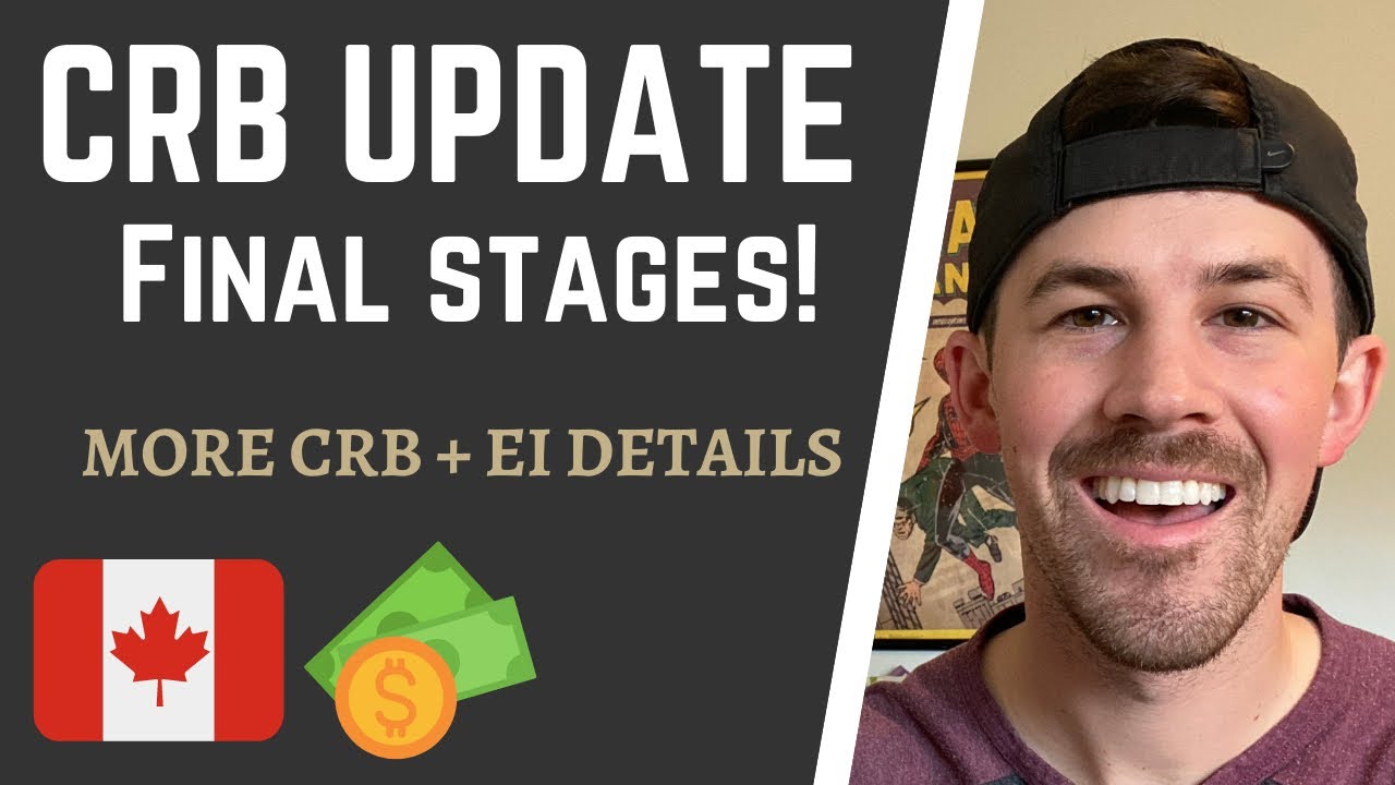 CRB UPDATE - Final stage of Bill C4! | Modified EI Details