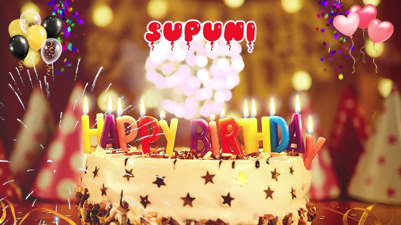 SUPUNI Happy Birthday Song &ndash; Happy Birthday to You