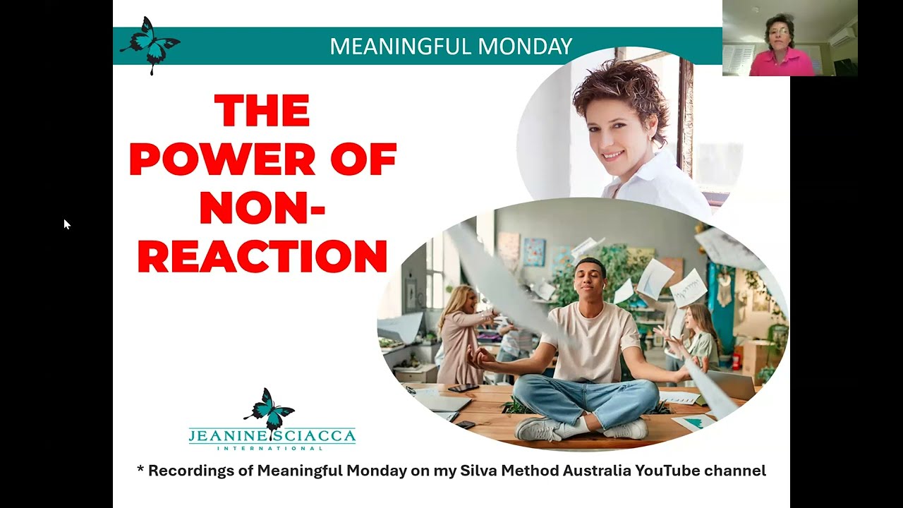 Meaningful Monday_The Power of Non-Reaction