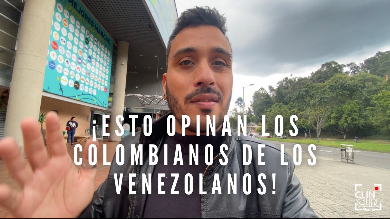 Esto piensan LOS COLOMBIANOS de LOS VENEZOLANOS