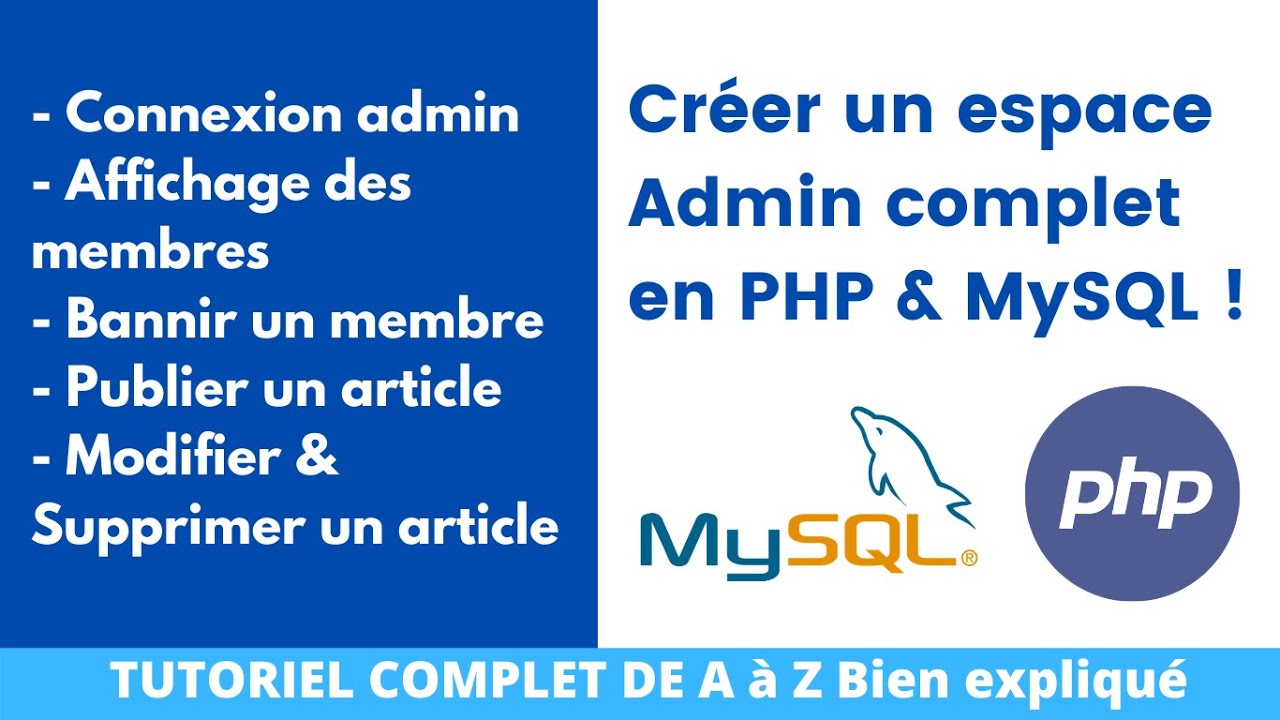TUTO PHP - Créer Un Espace d'Administration complet de A à Z en PHP & MySQL